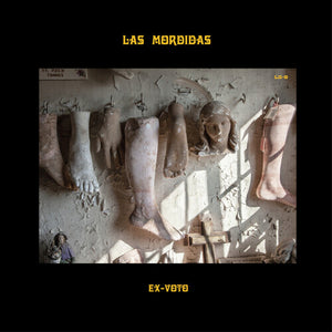 LAS MORDIDAS | EX-VOTO