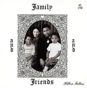 HILTON FELTON | FAMILY & FRIENDS
