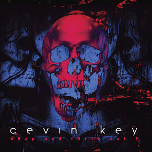 CEVIN KEY | BRAP AND FORTH 9