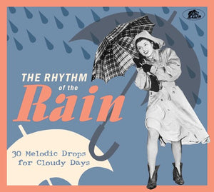 VARIOUS ARTISTS | RHYTHM OF THE RAIN: 30 MELODIC DROPS FOR / VARIOUS
