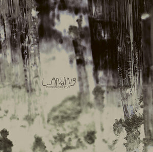 LANDING | MOTIONLESS I-VI