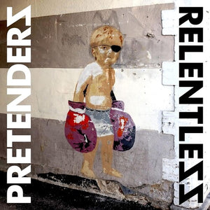 THE PRETENDERS | RELENTLESS