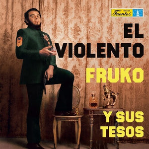 FRUKO Y SUS TESOS | VIOLENTO