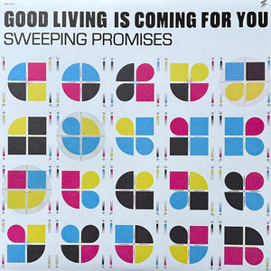 SWEEPING PROMISES | GOOD LIVING IS COMING FOR YOU