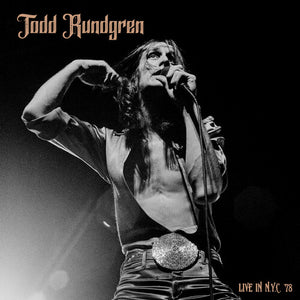 TODD RUNDGREN | LIVE IN NY '78