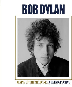 BOB DYLAN | MIXING UP THE MEDICINE