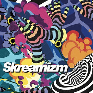 SKREAM | SKREAMIZM 8