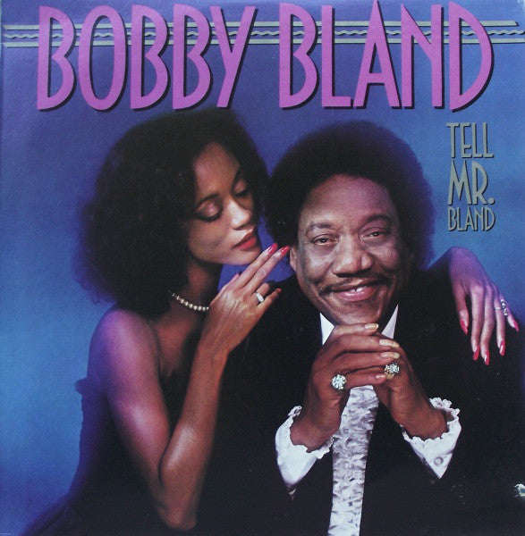 BOBBY BLAND | TELL MR BLAND