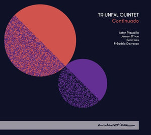 TRIUNFAL QUINTET | CONTINUADO