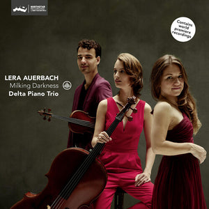 DELTA PIANO TRIO | MILKING DARKNESS