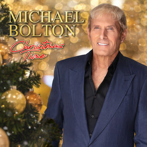 MICHAEL BOLTON | CHRISTMAS TIME