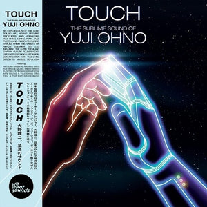 YUJI OHNO | TOUCH - SUBLIME SOUND OF YUJI OHNO (VINYL)