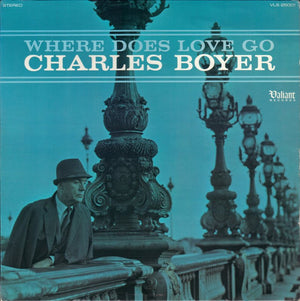 CHARLES BOYER | WHERE DOES LOVE GO