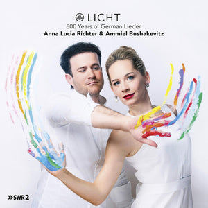 ANNA LUCIA RICHTER^AMMIEL BUSHAKEVITZ | LICHT 800 YEARS OF GERMAN LIED