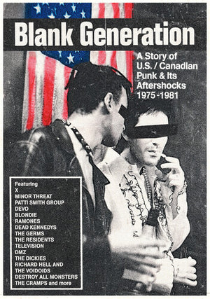 BLANK GENERATION: A STORY OF US - CANADIAN PUNK