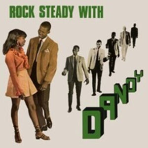 DANDY | ROCK STEADY WITH DANDY