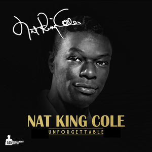 NAT KING COLE | UNFORGETTABLE