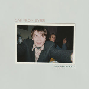 SAFFRON EYES | SMILE UNTIL IT HURTS