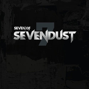 SEVENDUST | SEVEN OF SEVENDUST