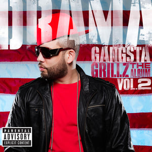 DJ DRAMA | GANGSTA GRILLZ: THE ALBUM VOL. 2