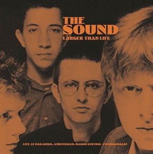 THE SOUND | LARGER THAN LIFE: LIVE AT PARADISO AMSTERDAM MARCH