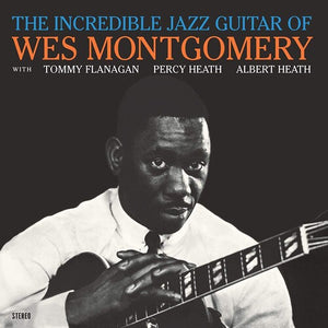 WES MONTGOMERY | INCREDIBLE JAZZ GUITAR