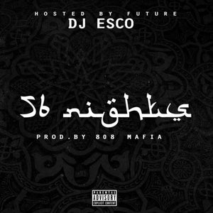 FUTURE | 56 NIGHTS