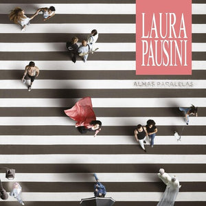 LAURA PAUSINI | ALMAS PARALELAS