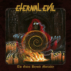 ETERNAL EVIL | GATES BEYOND MORTALITY