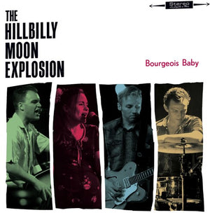 THE HILLBILLY MOON EXPLOSION | BOURGEOIS BABY