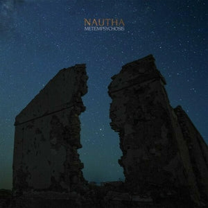 NAUTHA | METEMPSYCHOSIS
