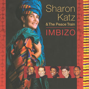 SHARON KATZ^SHARON KATZ & THE PEACE TRAIN | IMBIZO