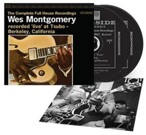 WES MONTGOMERY | THE COMPLETE FULL HOUSE RECORDINGS 2CD