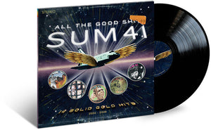 SUM 41 | ALL THE GOOD SH**: 14 SOLID GOLD HITS 2001-2008