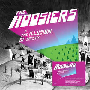 THE HOOSIERS | ILLUSION OF SAFETY
