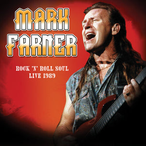 MARK FARNER | ROCK 'N ROLL SOUL: LIVE, AUGUST 20, 1989