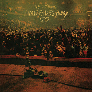 NEIL YOUNG | TIME FADES AWAY (50TH ANNIVERSARY CLEAR EDITION (VINYL)