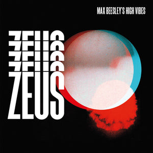 MAX BEESLEY'S HIGH VIBES | ZEUS