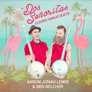 DOS SENORITAS | CLASSIC BANJO DUETS