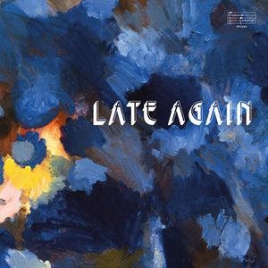 SVEN WUNDER | LATE AGAIN