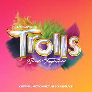 VARIOUS TROLLS 3 ARTISTS | TROLLS BAND TOGETHER / O.S.T.