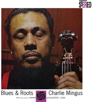 CHARLES MINGUS | BLUES & ROOTS