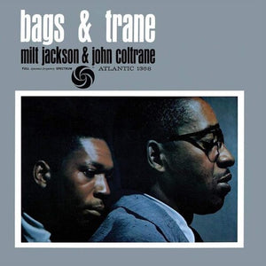 MILT JACKSON & JOHN COLTRANE | BAGS & TRANE