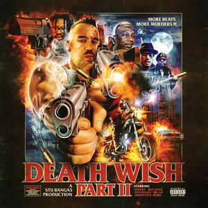 STU BANGAS | DEATH WISH PART II