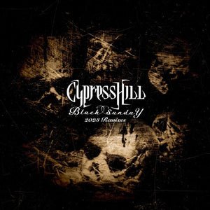 CYPRESS HILL | BLACK SUNDAY REMIXES RSD BLACK FRIDAY 2023 VINYL