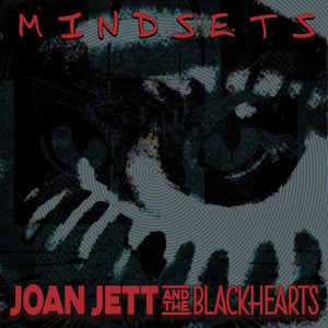 JOAN JETT / THE BLACKHEARTS | MINDSETS (RSD BLACK FRIDAY 2023 EDITION) (VINYL)