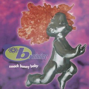BRAINIAC^BRAINIA | SMACK BUNNY BABY