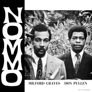 MILFORD GRAVES^DON PULLEN | NOMMO
