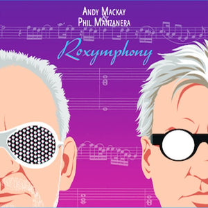 ANDY MACKAY / PHIL MANZANERA / ROXY MUSIC | ROXYMPHONY (VINYL)