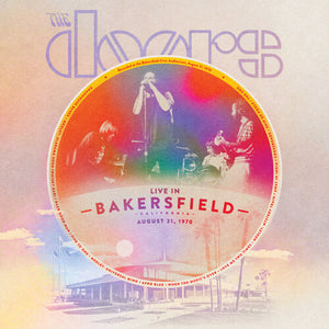 THE DOORS | LIVE FROM BAKERFIELD AUGUST 21 1970